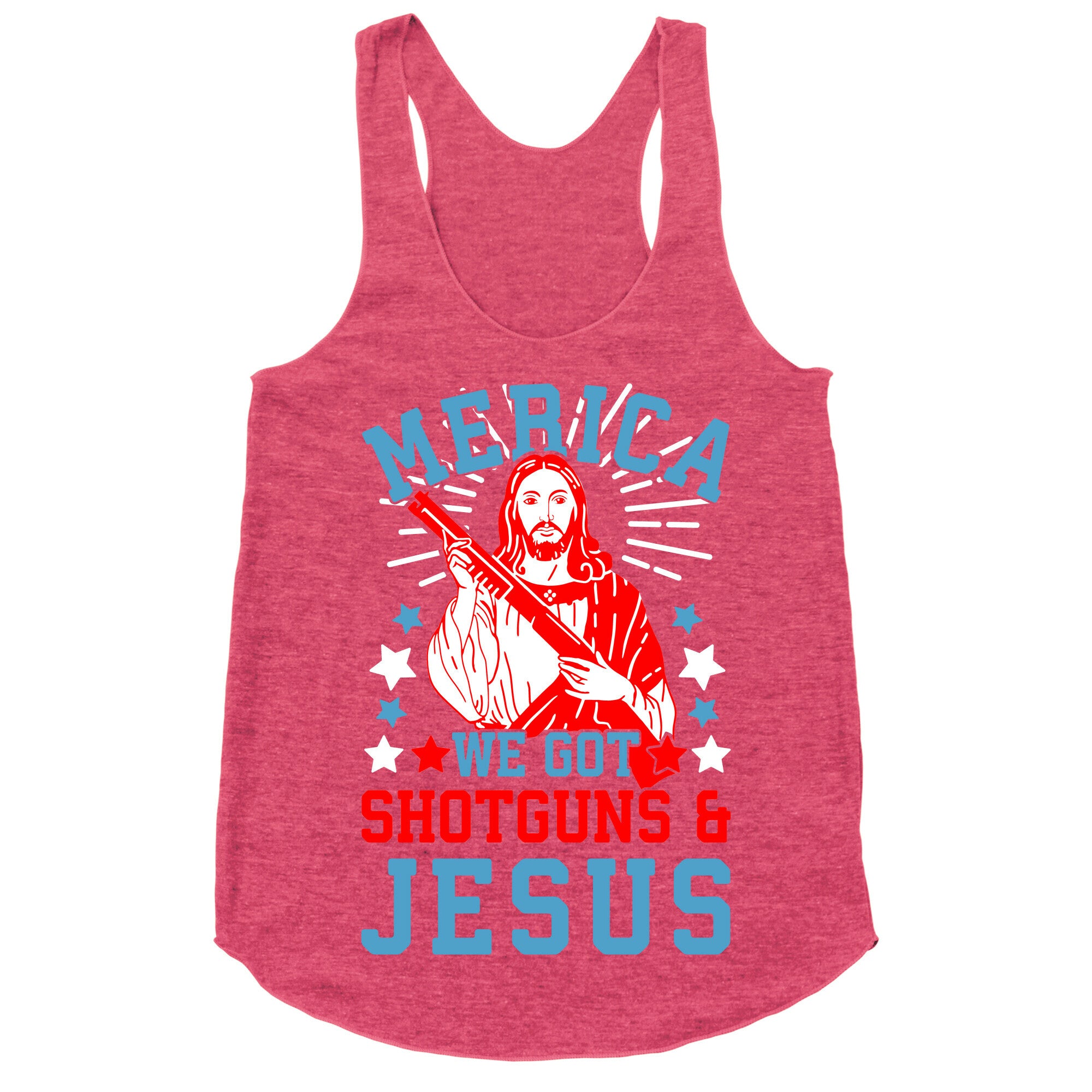 MERICA We Got Shotguns And Jesus Racerback Tank
